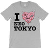 i love neo tokyo T-Shirt