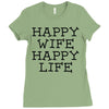 happy wife happy life Ladies Fitted T-Shirt