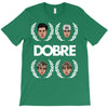 Dobre Brothers T-Shirt