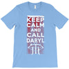 Keep Calm And Call Daryl T-Shirt