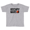 Occupy Mars Toddler T-shirt