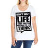 do not wait life goes faster than you think 2 Ladies Curvy T-Shirt
