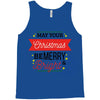may your christmas be merry &amp; bright Tank Top