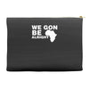 we gon alright Accessory Pouches