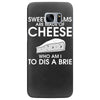 sweet dreams are made of cheese Samsung Galaxy S7 Edge