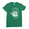 talk to the hand Ladies Fitted T-Shirt