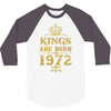 kings are born in 1972 3/4 Sleeve Shirt