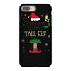 i'm not short i'm just a tall elf iPhone 8 Plus