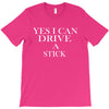 i can drive a stick T-Shirt