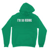 i'm so kiding Unisex Hoodie