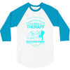 I Dont Need Therapy I Just Need Backpacking 3/4 Sleeve Shirt