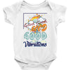 Good Good Vibrations Baby Bodysuit