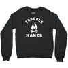 Trouble Maker Crewneck Sweatshirt