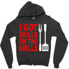 got skills on the grills apron Zipper Hoodie