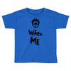 witness me Toddler T-shirt