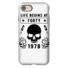 Life Begins at Forty 1978 the Birth of Legends iPhone 8