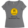 have an irrational day Women's Triblend Scoop T-shirt