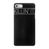 killing it iPhone 7 Case