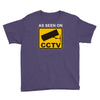 as seen on cctv chav rude,funny,cool,modern,fun Youth Tee