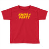 knife party electro house Toddler T-shirt