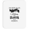 i ve been called a lot of names in my lifetime but grandpa is my favor Mousepad