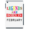 legends are born february iPad Mini