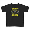 this isn't even my final form 1 Toddler T-shirt
