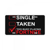 Too Busy Playing Fortnite License Plate
