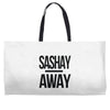 sashay away Weekender Totes