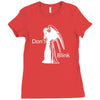 don not blink Ladies Fitted T-Shirt