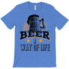 Beer A Way Of Life T-Shirt