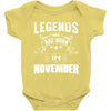Legends Are Born In November Baby Onesie