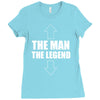 the man the legend funny Ladies Fitted T-Shirt