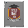 proud dad of a 2018 graduate. iPad 3 and 4 Case