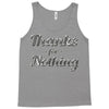 thanks for nothing Tank Top