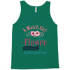A March Girl Like A Flowers Tank Top