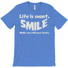 life short smile advice wisdom T-Shirt