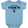 Shut Your Fook'n Mouth, Shut Your Fookin Mouth, you'll do nothing, con Baby Onesie