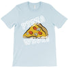 Pizza Bitch T-Shirt