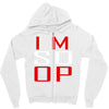 im so op Zipper Hoodie