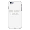 i do what i want iPhone 6/6s Plus Case