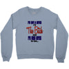 miss bitch Crewneck Sweatshirt