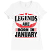 Legends Are Born In January Ladies Fitted T-Shirt