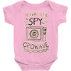 be aware of the spy crowave Baby Onesie