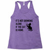 its not Racerback Tank