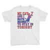 my cat and i stay in tonight Youth Tee