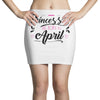 BORN IN APRIL 2018 Mini Skirts
