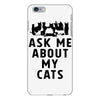 ask me about my cats iPhone 6 Plus/6s Plus Case