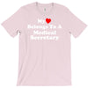 my heart belongs to a medical secretary T-Shirt
