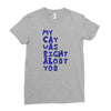 my cat was pight about you Ladies Fitted T-Shirt